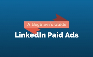 LinkedIn Paid Ads: A Beginner’s Guide